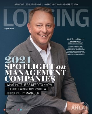 Lodging Magazine April 2021 — W. Chris Green featured as President & CEO, Chesapeake Hospitality